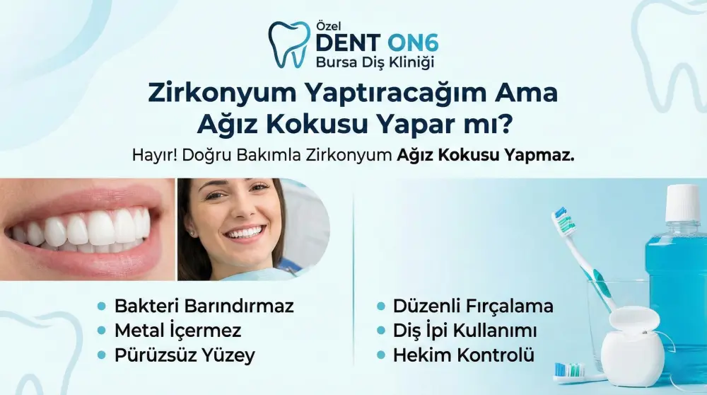 Yazılar Zirkonyum Diş Koku Yapar mı? Uzmanından Gerçekler ve Tavsiyeler