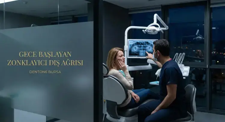 Yazılar Gece Başlayan Zonklayıcı Diş Ağrısı Acil Müdahale Bursa Yıldırım